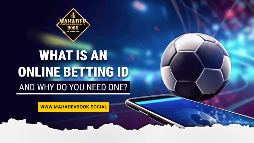 What is an Online Betting ID
